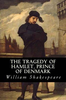 the different personality traits of hamlet in tragedy of hamlet the prince of denmark by william sha Misogyny in hamlet in the play, hamlet, prince of denmark, only two members of the cast are female characters one, gertrude, is projected as an incestuous, cold-hearted, whore. the different personality traits of hamlet in tragedy of hamlet the prince of denmark by william sha Misogyny in hamlet in the play, hamlet, prince of denmark, only two members of the cast are female characters one, gertrude, is projected as an incestuous, cold-hearted, whore.