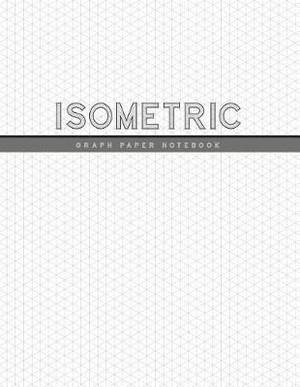 isometric graph paper notebook 1 4 inch equilateral triangle 3d graph paper engineer notebook drafting paper isometric pad isometric graph paper