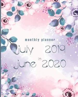 july 2019 to june 2020 monthly planner lovely watercolor cover 12 months july june calendar daily weekly monthly planner 8 x 10 july june